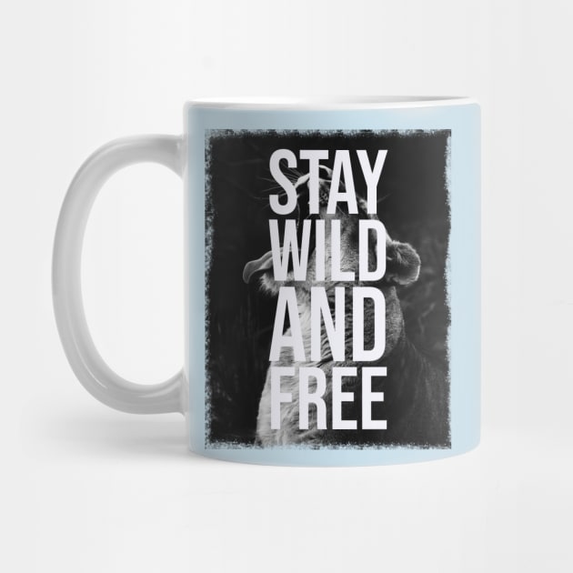 Stay Wild and Free by madeinchorley